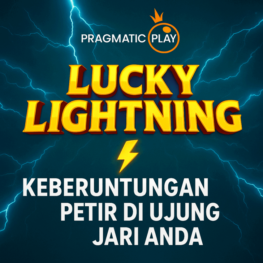 Slot Lucky Lightning Pragmatic Play Keberuntungan Petir Di Ujung Jari Anda